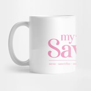 My Savior Mug